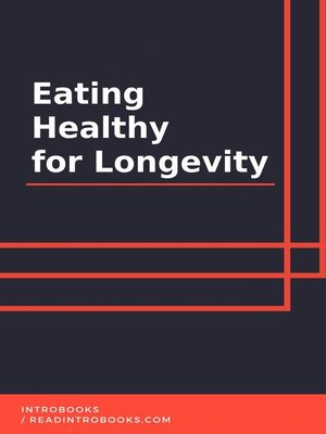 cover image of Eating Healthy for Longevity